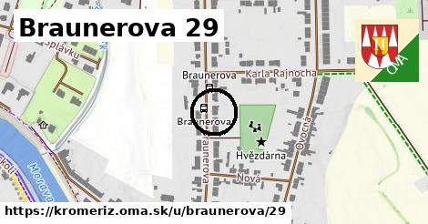 Braunerova 29, Kroměříž