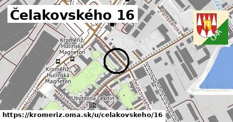 Čelakovského 16, Kroměříž