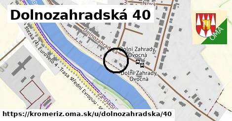 Dolnozahradská 40, Kroměříž