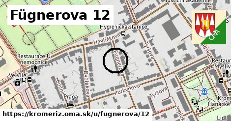 Fügnerova 12, Kroměříž