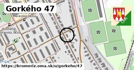 Gorkého 47, Kroměříž