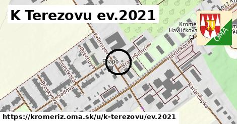 K Terezovu ev.2021, Kroměříž