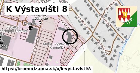 K Výstavišti 8, Kroměříž