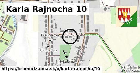 Karla Rajnocha 10, Kroměříž