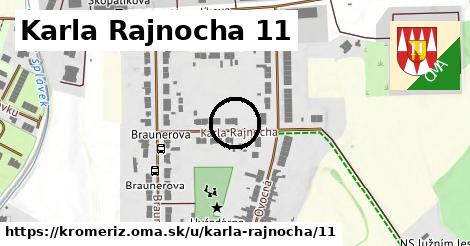 Karla Rajnocha 11, Kroměříž