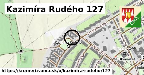 Kazimíra Rudého 127, Kroměříž