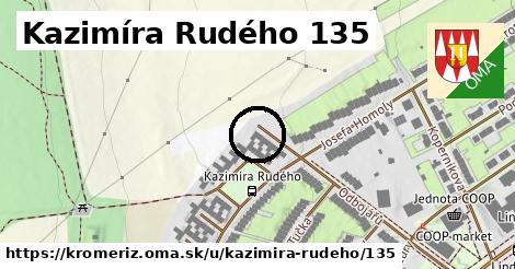 Kazimíra Rudého 135, Kroměříž