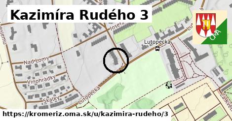 Kazimíra Rudého 3, Kroměříž