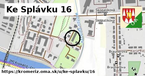 Ke Splávku 16, Kroměříž