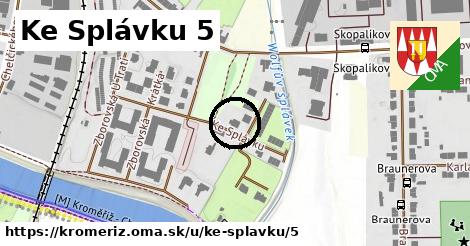 Ke Splávku 5, Kroměříž