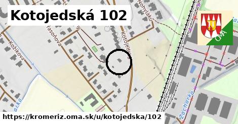 Kotojedská 102, Kroměříž