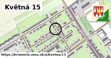 Květná 15, Kroměříž