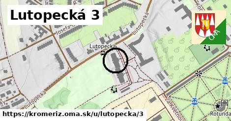 Lutopecká 3, Kroměříž