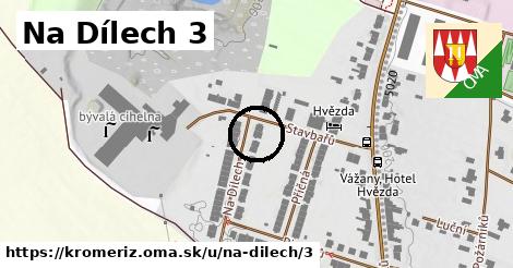 Na Dílech 3, Kroměříž