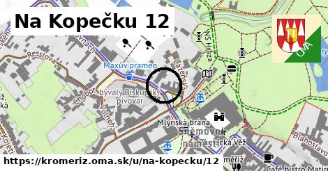 Na Kopečku 12, Kroměříž