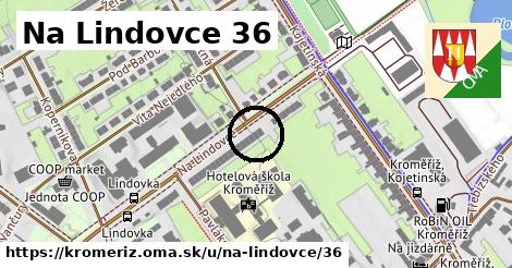 Na Lindovce 36, Kroměříž