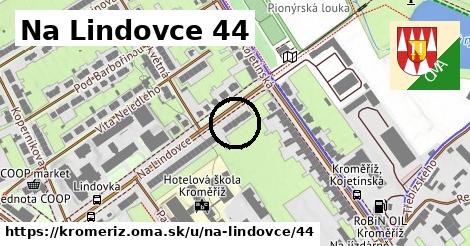 Na Lindovce 44, Kroměříž