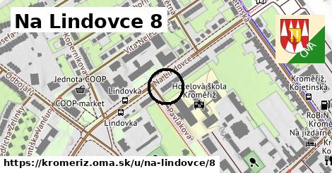 Na Lindovce 8, Kroměříž