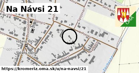 Na Návsi 21, Kroměříž