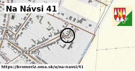 Na Návsi 41, Kroměříž