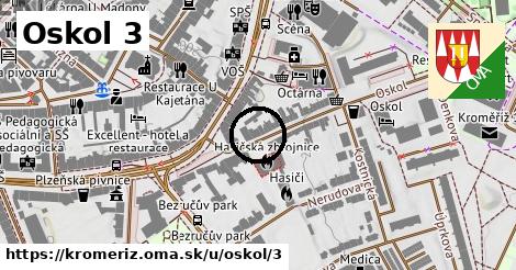 Oskol 3, Kroměříž