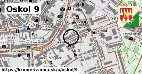 Oskol 9, Kroměříž