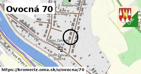 Ovocná 70, Kroměříž