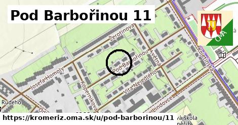 Pod Barbořinou 11, Kroměříž