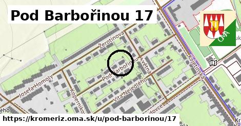 Pod Barbořinou 17, Kroměříž