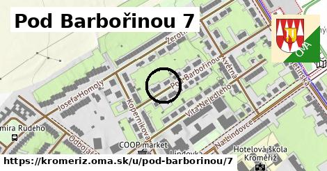 Pod Barbořinou 7, Kroměříž