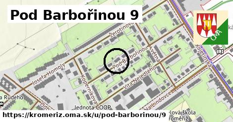 Pod Barbořinou 9, Kroměříž