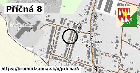 Příčná 8, Kroměříž