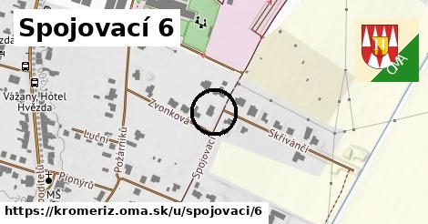 Spojovací 6, Kroměříž