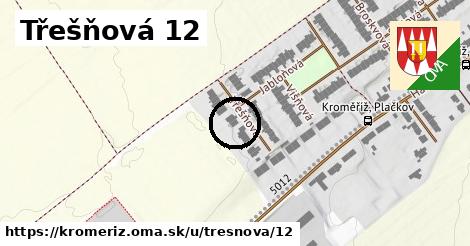 Třešňová 12, Kroměříž