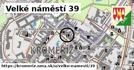 Velké náměstí 39, Kroměříž
