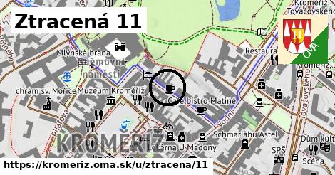 Ztracená 11, Kroměříž