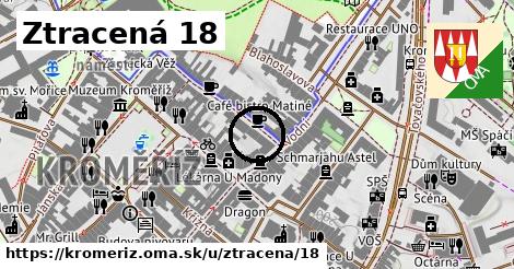 Ztracená 18, Kroměříž