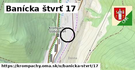 Banícka štvrť 17, Krompachy