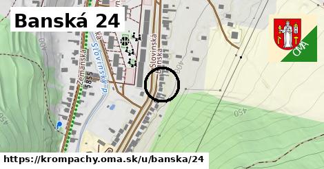 Banská 24, Krompachy