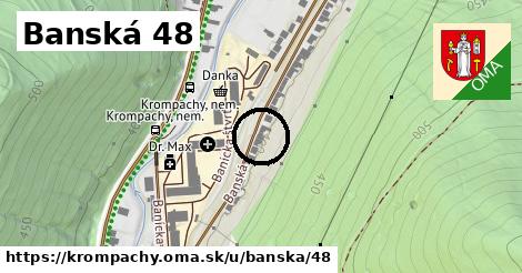 Banská 48, Krompachy