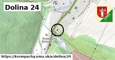 Dolina 24, Krompachy