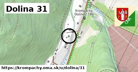 Dolina 31, Krompachy