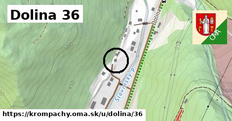 Dolina 36, Krompachy