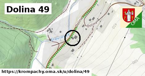 Dolina 49, Krompachy