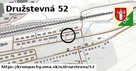 Družstevná 52, Krompachy