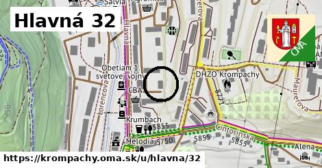 Hlavná 32, Krompachy