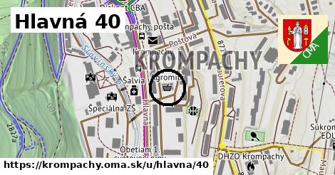 Hlavná 40, Krompachy