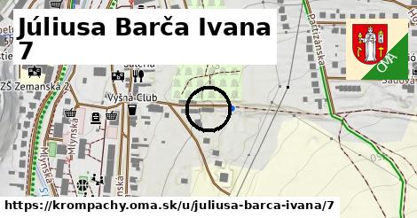 Júliusa Barča Ivana 7, Krompachy