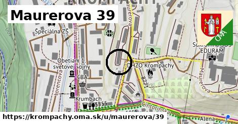 Maurerova 39, Krompachy