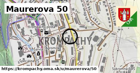 Maurerova 50, Krompachy